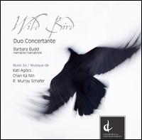 Wild Bird - Barbara Budd; Duo Concertante; Nancy Dahn (violin); Timothy Steeves (piano)