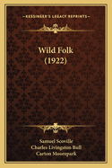 Wild Folk (1922)