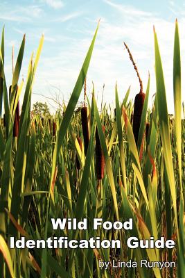 Wild Food Identification Guide - Runyon, Linda