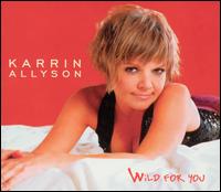 Wild for You - Karrin Allyson