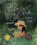 Wild Greens, Beautiful Girl