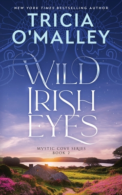 Wild Irish Eyes - O'Malley, Tricia