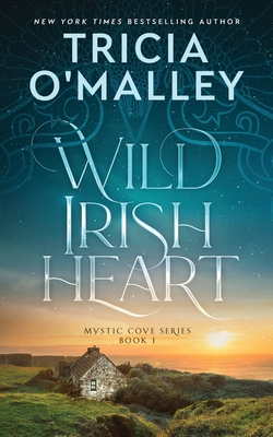 Wild Irish Heart - O'Malley, Tricia