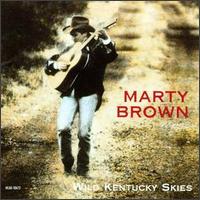Wild Kentucky Skies - Marty Brown