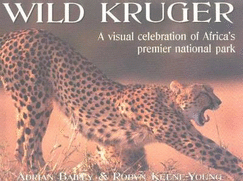 Wild Kruger: A Visual Celebration of Africa's Premier National Park