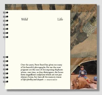 Wild Life: Francis Bacon and Peter Beard - Ordovas, Pilar, and Harrison, Martin (Text by), and Pretorius, Sophie (Text by)