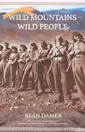 Wild Mountains Wild People