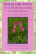 Wild Orchids of the Northeastern United States: Contest, Sexuality, and Consciousness