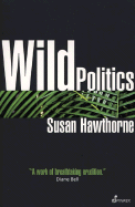 Wild Politics: Feminism, Globalisation, Bio/Diversity