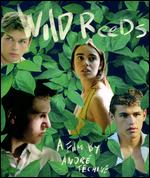 Wild Reeds [Blu-ray] - Andr Tchin