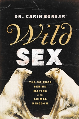 Wild Sex - Bondar, Carin