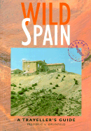 Wild Spain: A Traveller's Guide