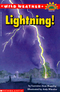 Wild Weather: Lightning! - Hopping, Lorraine Jean