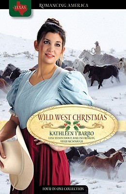 Wild West Christmas - Y'Barbo, Kathleen, and Dooley, Lena Nelson, and Franklin, Darlene