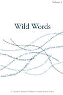 Wild Words: A Collection of Writing by Young People Produced in Association with the Carrick on Shannon Children's Literature Festival