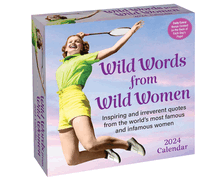 Wild Words From Wild Women 2024 Day-to-Day Calendar