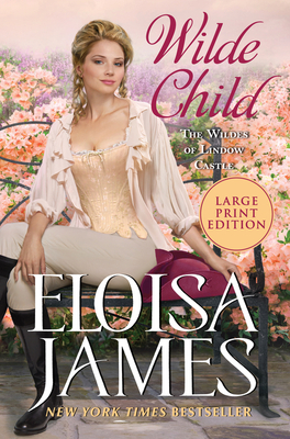 Wilde Child: Wildes of Lindow Castle - James, Eloisa