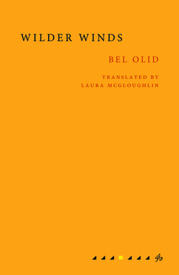 Wilder Winds - Olid, Bel, and McGloughlin, Laura (Translated by)