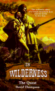 Wilderness 28: the Quest