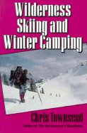 Wilderness Skiing and Winter Camping
