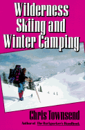 Wilderness Skiing and Winter Camping
