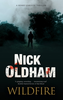 Wildfire - Oldham, Nick