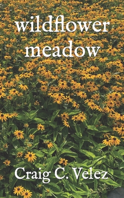 wildflower meadow - Velez, Craig C