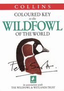 Wildfowl of the World - Scott, Peter, Sir, and Ogilvie, M. A.