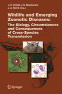 Wildlife and Emerging Zoonotic Diseases: The Biology, Circumstances and Consequences of Cross-species Transmission