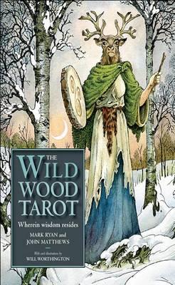 Wildwood Tarot: Wherein wisdom resides - Ryan, Mark, and Matthews, John