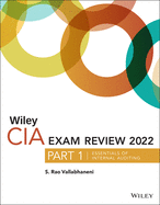 Wiley CIA 2022 Part 1 Exam Review - Essentials of Internal Auditing