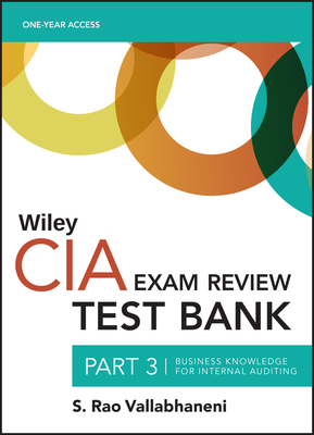 Wiley CIA Test Bank 2020: Part 3, Business Knowledge for Internal Auditing (1-year access) - Wiley