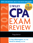 Wiley CPA Exam Review 2012: Regulation