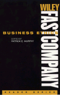Wiley Fastcompany Reader Series, Business Ethics
