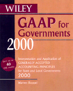 Wiley GAAP for Governments 2000 for Windows: Interpretation and Application of Generally Accepted Accounting Principles for State and Local Governments 2000