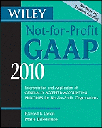 Wiley Not-For-Profit GAAP: Interpretation and Application of Generally Accepted Accounting Principles for Not-For-Profit Organizations
