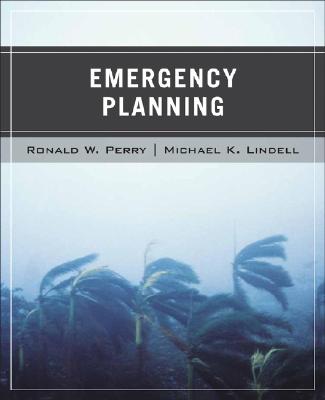 Wiley Pathways Emergency Planning - Perry, Ronald W., and Lindell, Michael K.