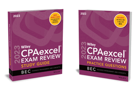 Wiley's CPA 2023 Study Guide + Question Pack: Business Environment and Concepts