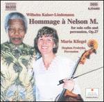 Wilhelm Kaiser-Lindemann: Hommage  Nelson Mandela