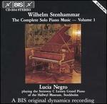 Wilhelm Stenhammar: The Complete Solo Piano Music, Vol. 1