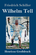 Wilhelm Tell (Gro?druck)