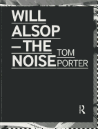 Will Alsop - The Noise