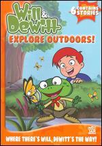 Will and Dewitt: Explore Outdoors!