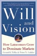 Will and Vision: How Latecomers Grow to Dominate Markets