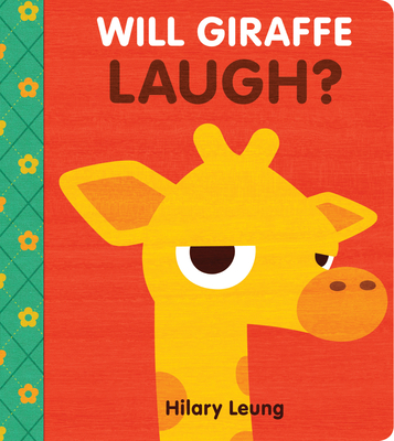 Will Giraffe Laugh? - Leung, Hilary