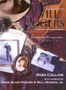 Will Rogers: Courtship and Correspondence, 1900-1915