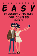 Will Smith Easy Crossword Puzzles for Couples - Volume 3