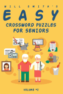Will Smith Easy Crossword Puzzles for Seniors - Vol. 2