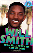 Will Smith: From Fresh Prince to King of Cool