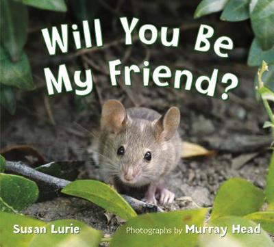 Will You Be My Friend? - Lurie, Susan